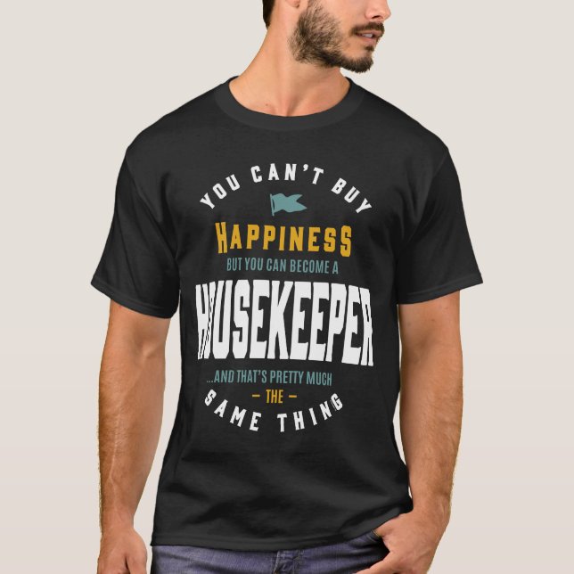 Camiseta Happiness Housekeeper (Anverso)