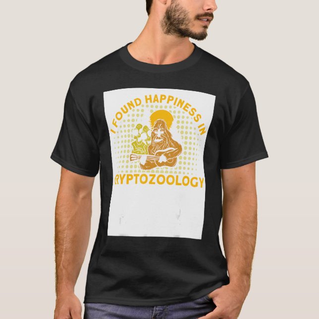 Camiseta Happiness In Cryptozoology Cryptid Creature (Anverso)