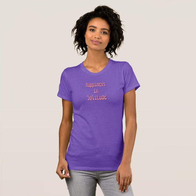 Camiseta Happiness in Solitude T-Shirt (Anverso completo)
