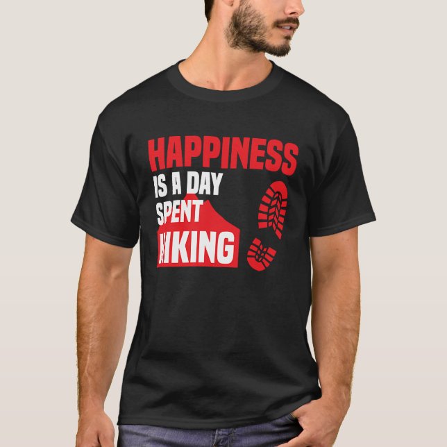 Camiseta Happiness Is A Day Spent Hiking  Hike Saying (Anverso)