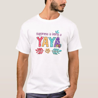 Camiseta Happiness Is Being A Yaya Floral Mother's Day 2022