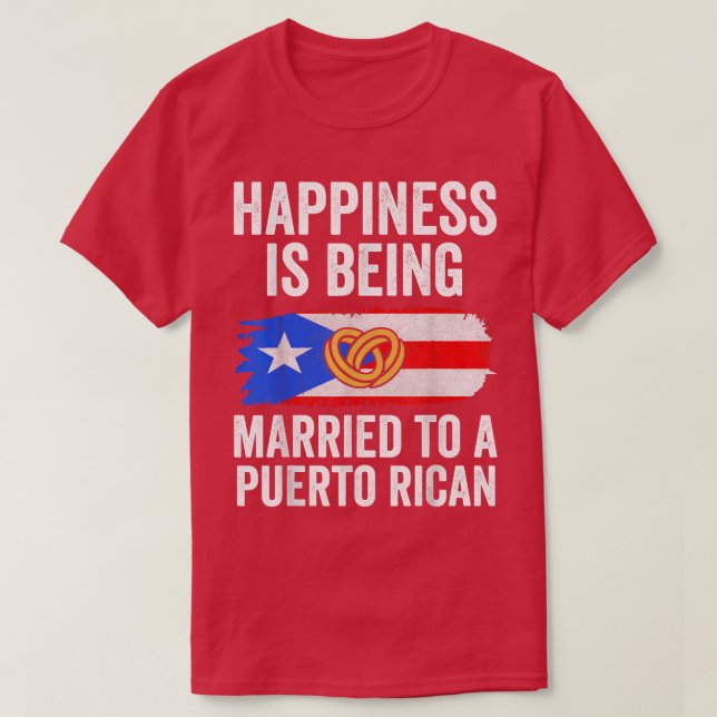 Camiseta Happiness Is Being Married To Puerto Rican Couple  (Diseño del anverso)