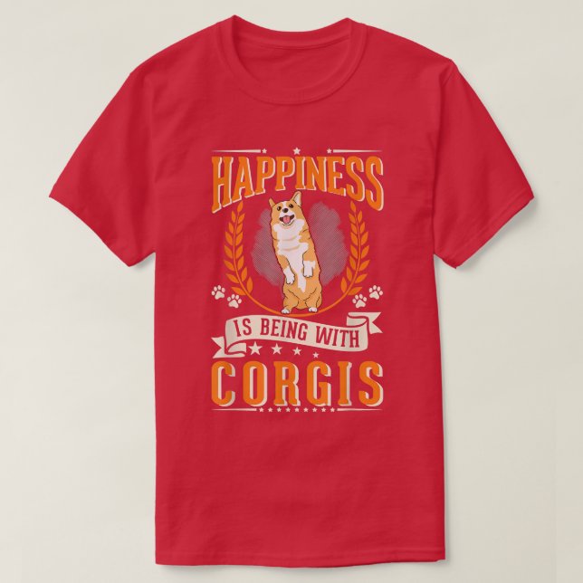 Camiseta Happiness Is Being With Corgis 320 (Diseño del anverso)