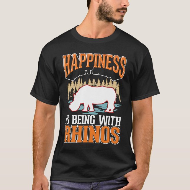 Camiseta Happiness is being with Rhinos (Anverso)