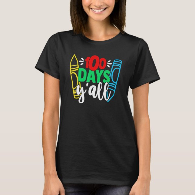 Camiseta Happy 100 Days Of School 100 Days Y'all Smarter Br (Anverso)