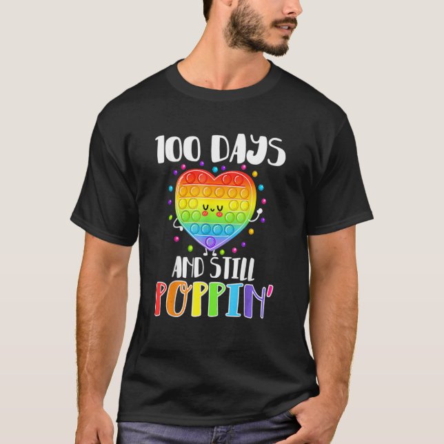 Camiseta Happy 100 Days Of School And Still Poppin 100th Da (Anverso)