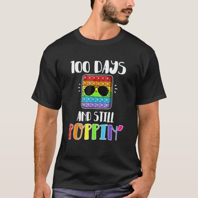 Camiseta Happy 100 Days Of School And Still Poppin 100th Da (Anverso)
