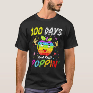 Camiseta Happy 100 Days Of School And Still Poppin 100Th Da