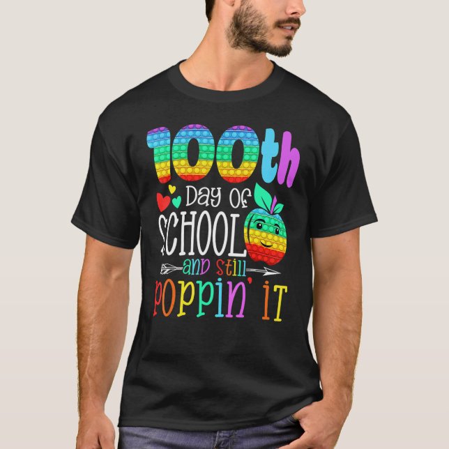Camiseta Happy 100 Days Of School And Still Poppin 100th Da (Anverso)