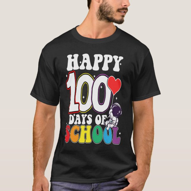 Camiseta Happy 100 Days Of School Astronaut (Anverso)