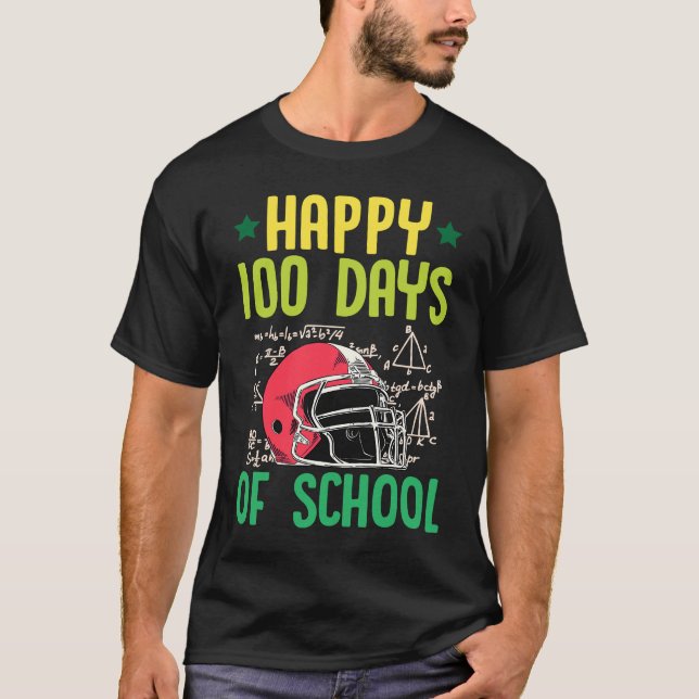 Camiseta Happy 100 Days Of School Football Helmet Math Teac (Anverso)
