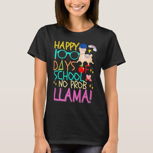 Camiseta Happy 100 Days of School No Prob Llama Kids & Teac (Anverso)