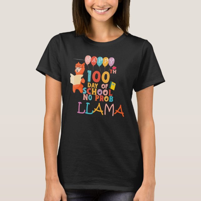 Camiseta Happy 100 Days Of School No Prob LLAMA Teacher Kid (Anverso)