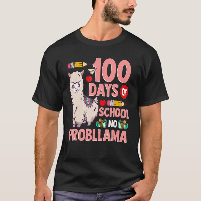 Camiseta Happy 100 Days Of School No Probllama Llama 100th  (Anverso)