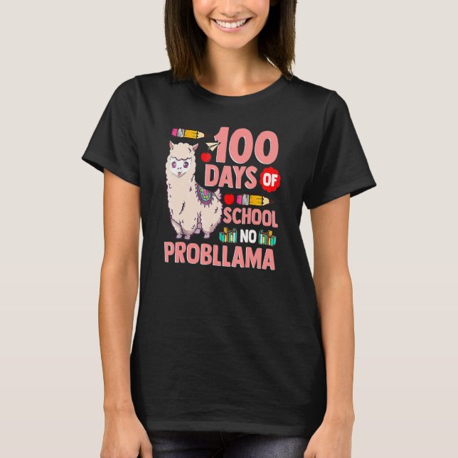 Camiseta Happy 100 Days Of School No Probllama Llama 100th  (Anverso)