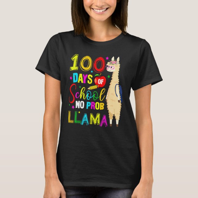 Camiseta Happy 100 Days Of School No Probllama Llama 100th  (Anverso)