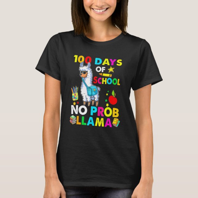 Camiseta Happy 100 Days Of School No Probllama Llama 100th  (Anverso)