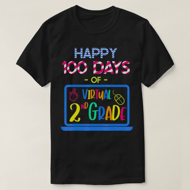 Camiseta Happy 100 Days of Virtual Second Grade  100th day  (Diseño del anverso)