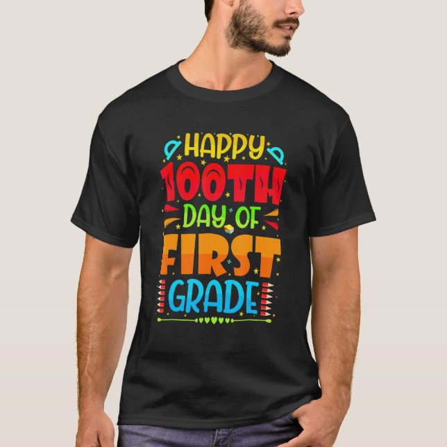 Camiseta Happy 100th Day Of 1st Grade 100 School Days Teach (Anverso)