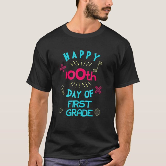Camiseta Happy 100th Day Of First Grade First Graders (Anverso)