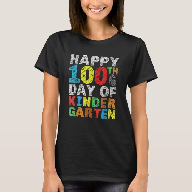 Camiseta Happy 100th Day Of Kindergarten 100 Days Of School (Anverso)
