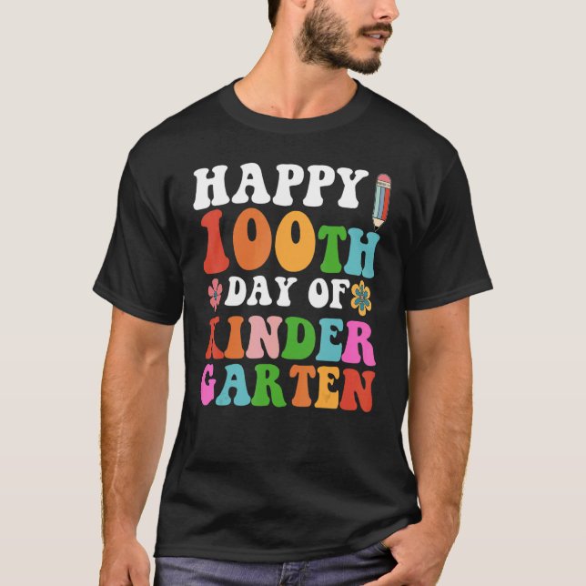 Camiseta Happy 100th Day of Kindergarten Student or Teacher (Anverso)