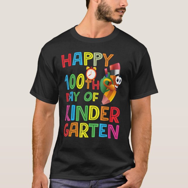 Camiseta Happy 100th Day of Kindergarten Teachers or Studen (Anverso)