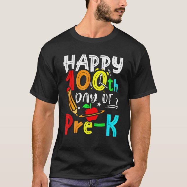 Camiseta Happy 100th Day Of Pre K Teacher  100 Days School  (Anverso)