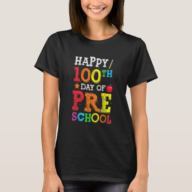 Camiseta Happy 100th Day Of Preschool Colourful Back To Sch (Anverso)