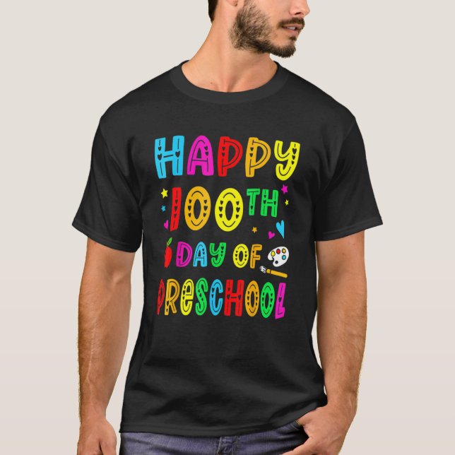 Camiseta Happy 100th Day Of Preschool Funny Teacher Student (Anverso)