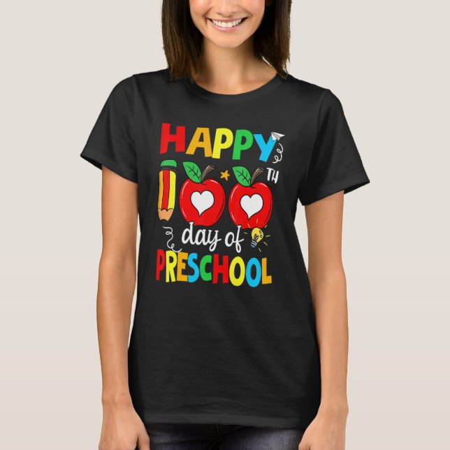Camiseta Happy 100th Day Of Preschool Teacher 100 Days Of S (Anverso)