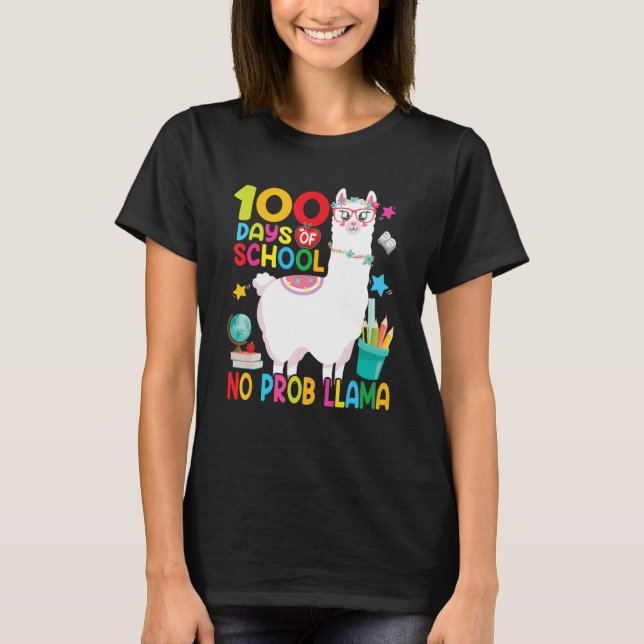 Camiseta Happy 100th Day Of School 100 Days No Probllama Ll (Anverso)