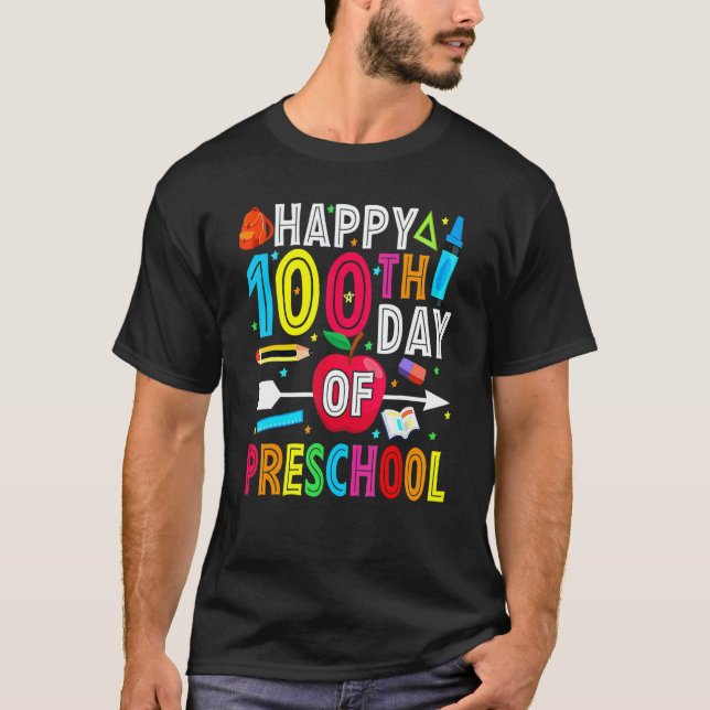 Camiseta Happy 100th Day Of School 100 Days Of Preschool Te (Anverso)