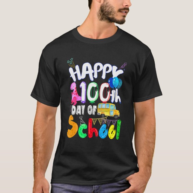 Camiseta Happy 100th Day Of School  100 Days Of School Teac (Anverso)
