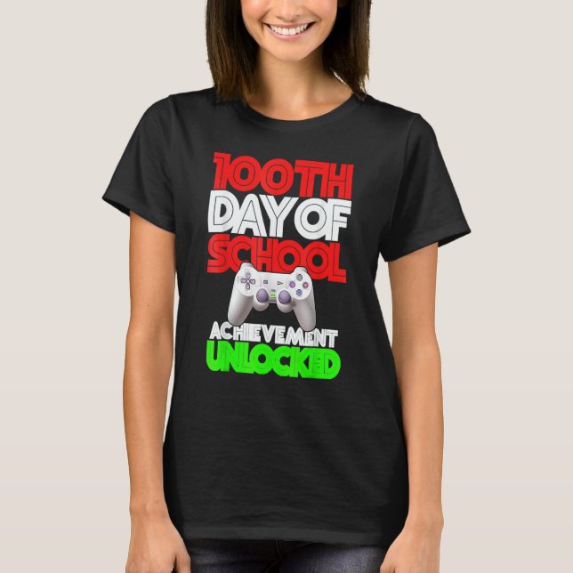 Camiseta Happy 100th Day Of School Achieved Unlocked Video  (Anverso)