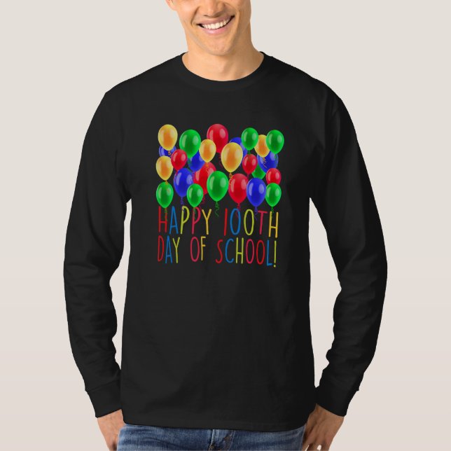 Camiseta Happy 100th Day Of School Balloon 100 Days Teacher (Anverso)