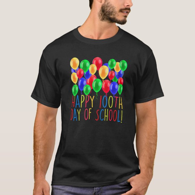 Camiseta Happy 100th Day Of School Balloon 100 Days Teacher (Anverso)