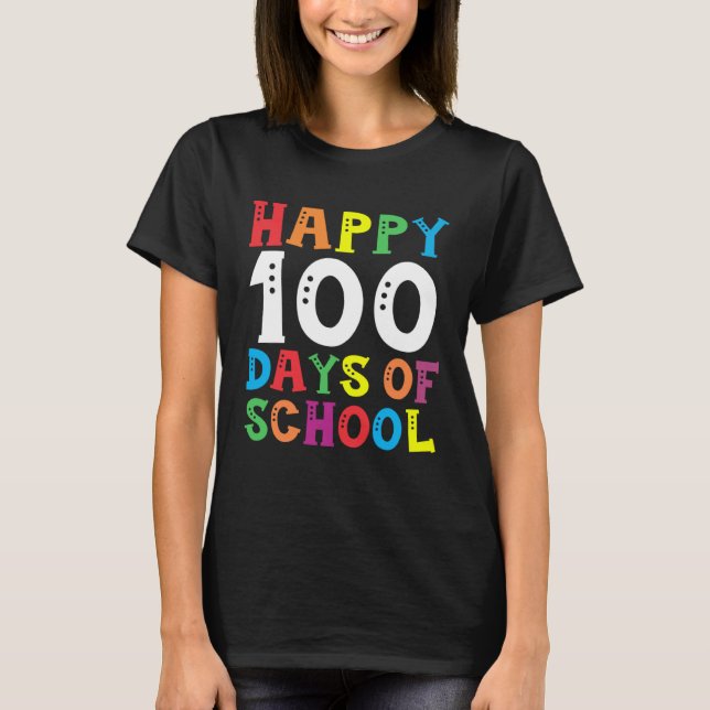 Camiseta Happy 100th Day of School Gift 100 Day Teacher Stu (Anverso)