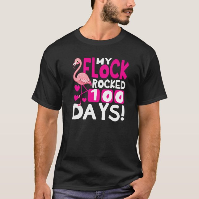 Camiseta Happy 100th Day Of School My Flock Rocked 100 Days (Anverso)