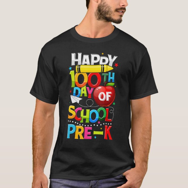 Camiseta Happy 100th day Of School Pre K Teacher Student 10 (Anverso)