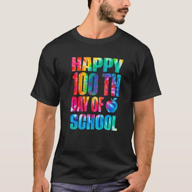 Camiseta Happy 100th Day Of School Tie Dye 100 Days Teacher (Anverso)