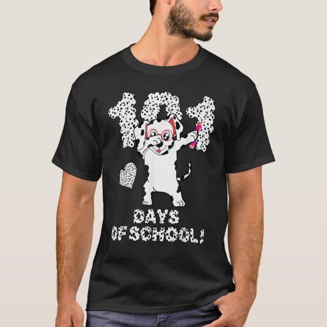 Camiseta Happy 101 Days School Dog Lover Student Or Teacher (Anverso)