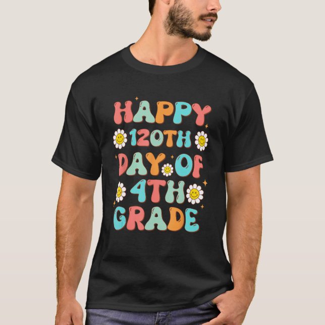 Camiseta Happy 120th Day Of 4th Grade Retro Groovy Teacher  (Anverso)