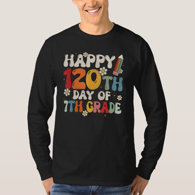 Camiseta Happy 120th Day of 7th Grade Teacher or Student Gr (Anverso)