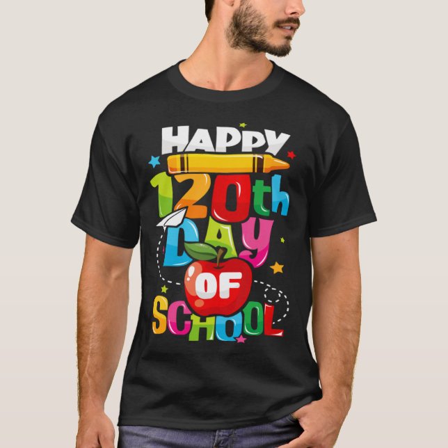 Camiseta Happy 120th Day of School 120 Days of School Teach (Anverso)
