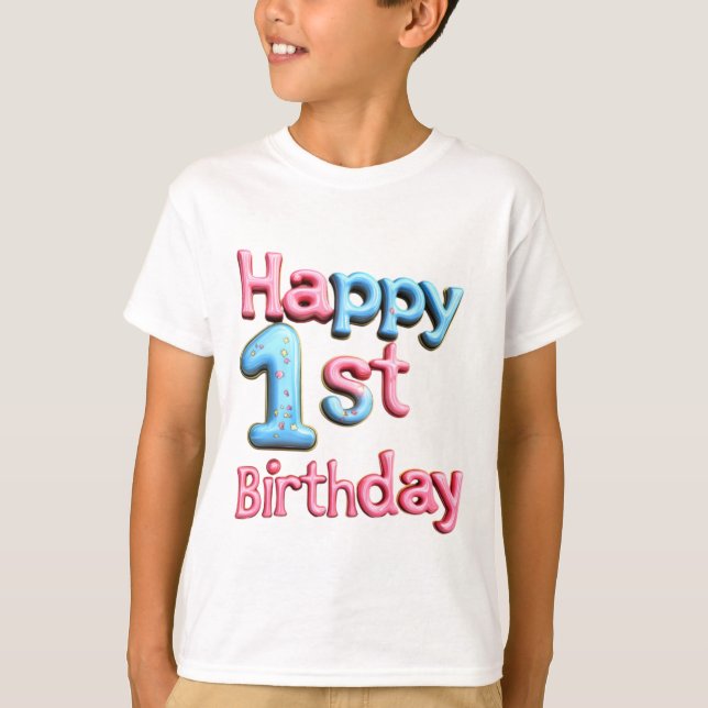Camiseta Happy 1st Birthday - Happy 1st Birthday Greeting  (Anverso)