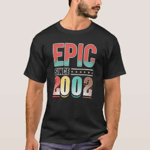 Camiseta Happy 20th Birthday Epic Since 2002 20 Years Old