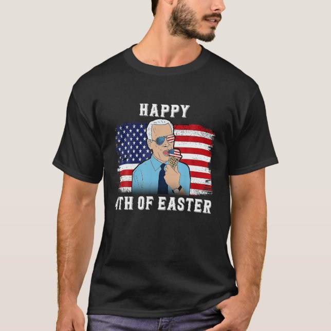 Camiseta Happy 4Th Of Easter Funny Independence Day Anti Jo (Anverso)