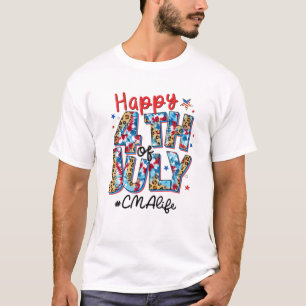 Camiseta Happy 4Th Of July CMA Life American Flag Patriotic