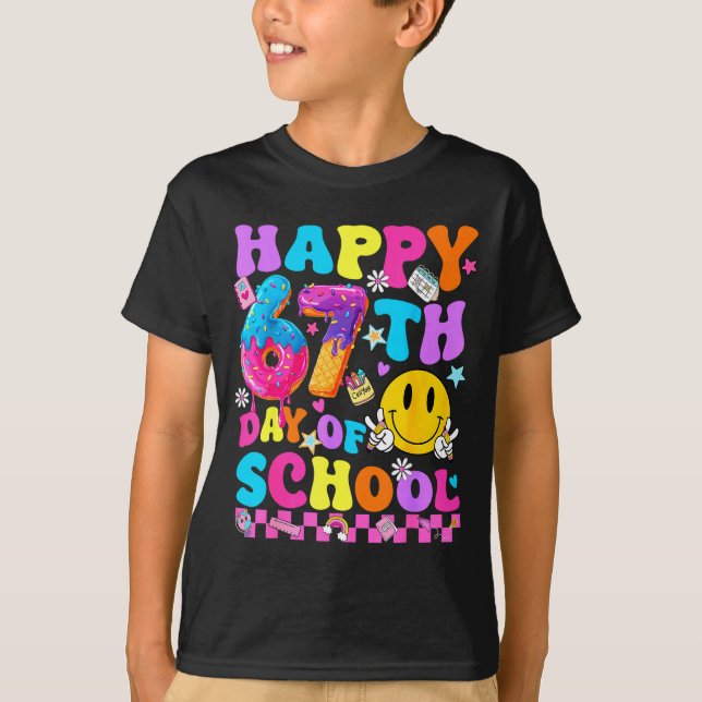Camiseta Happy 67 Days Of School 67th Day Smarter Six Seven (Anverso)